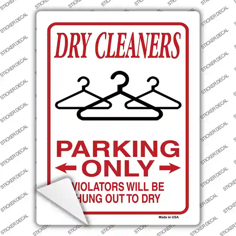 Dry Cleaners Parking Hung To Dry Novelty Rectangular Sticker Decal