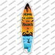 Home Is Beach Novelty Surfboard Sticker Decal Small