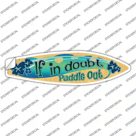 Paddle Out Novelty Surfboard Sticker Decal Small