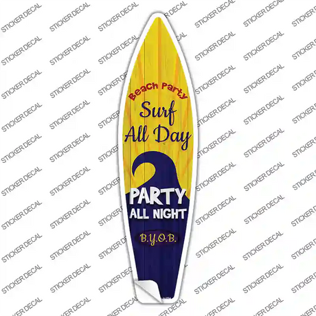 Surf All Day Party All Night Novelty Surfboard Sticker Decal Small