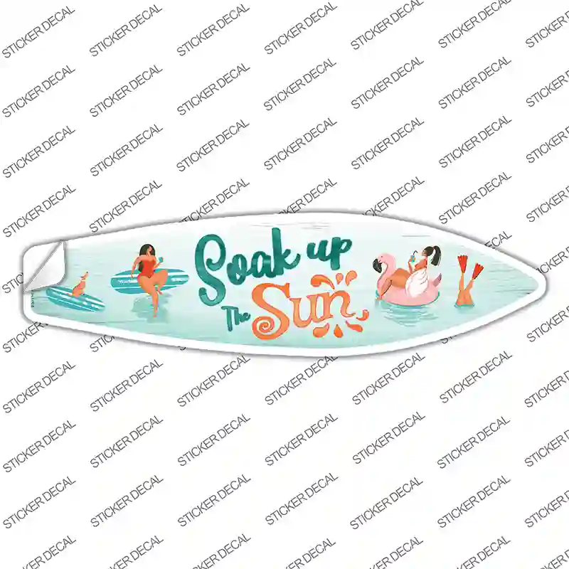 Soak Up The Sun Novelty Surfboard Sticker Decal