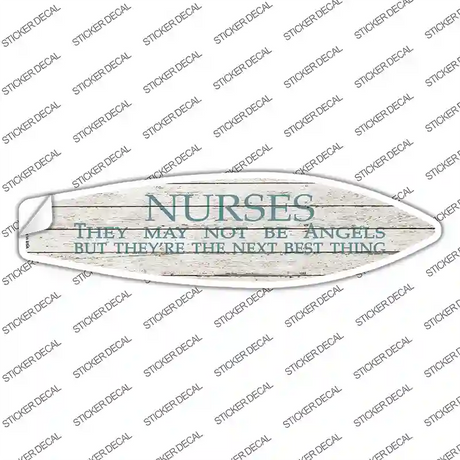 Nurses May Not Be Angels Novelty Surfboard Sticker Decal Small