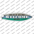 Beach Bums Welcome Here Novelty Surfboard Sticker Decal Small