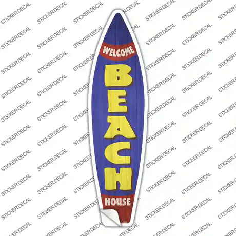 Welcome Beach House Novelty Surfboard Sticker Decal Small