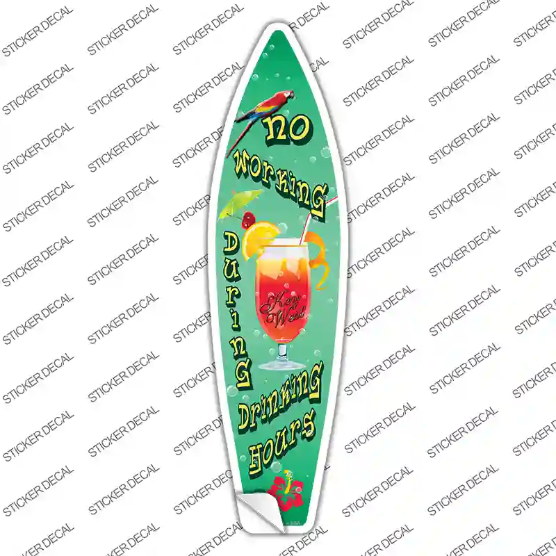 No Working Key West Novelty Surfboard Sticker Decal Small