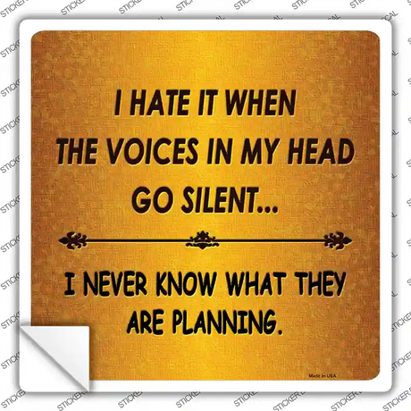 Go Silent Novelty Square Sticker Decal