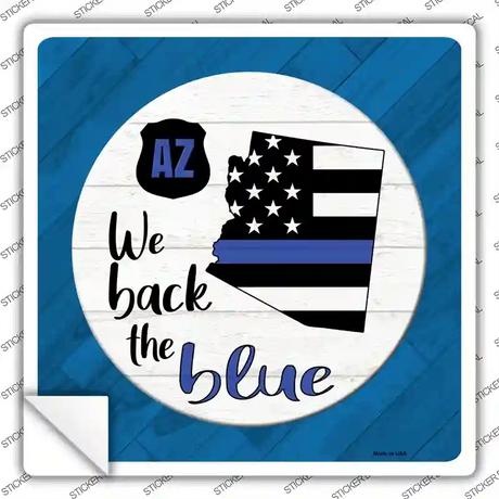 Arizona Back The Blue Novelty Square Sticker Decal Small