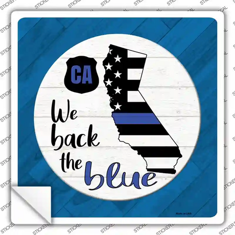 California Back The Blue Novelty Square Sticker Decal Small