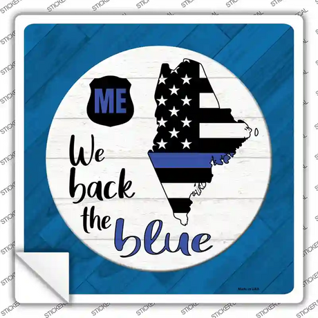 Maine Back The Blue Novelty Square Sticker Decal Small