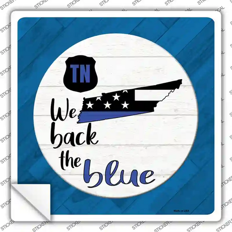 Tennessee Back The Blue Novelty Square Sticker Decal Small