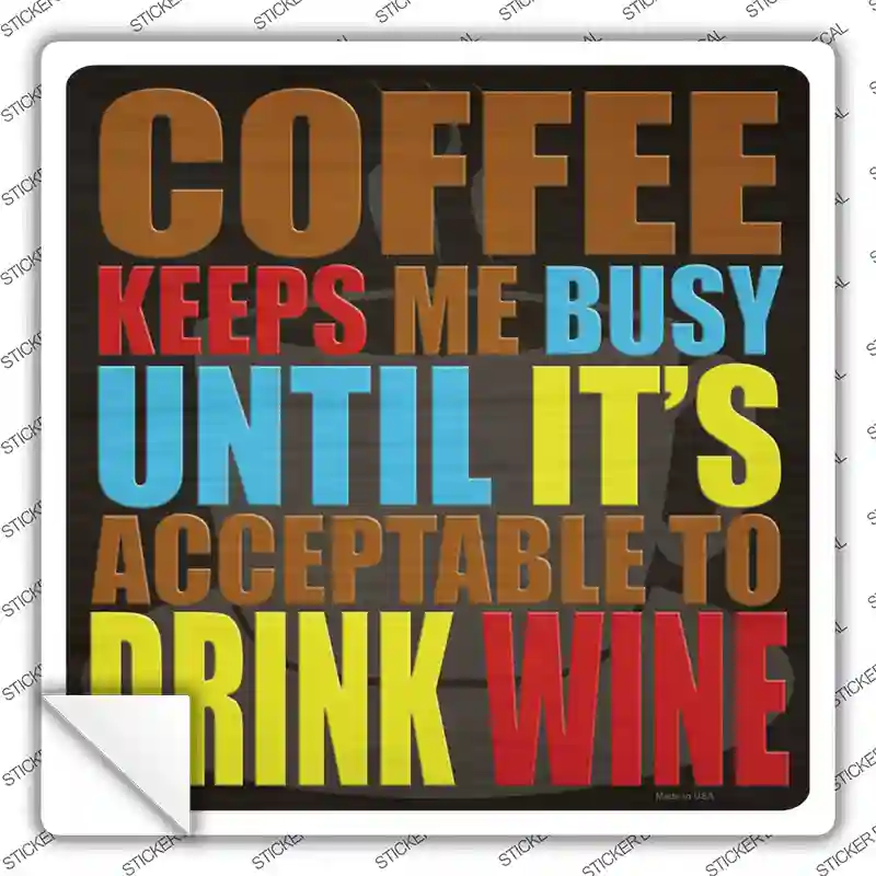 Coffee Helps Me Novelty Square Sticker Decal