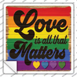 Love All That Matters Novelty Square Sticker Decal Small