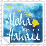 Aloha From Hawaii Novelty Square Sticker Decal Small