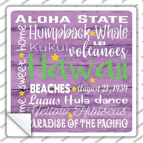 Hawaii Motto Novelty Square Sticker Decal Small