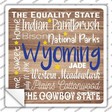 Wyoming Motto Novelty Square Sticker Decal Small