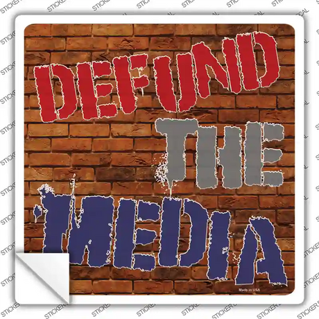 Defund The Media Novelty Square Sticker Decal Small