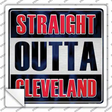 Straight Outta Cleveland City Novelty Square Sticker Decal Small