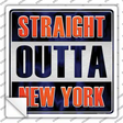 Straight Outta New York Orange Novelty Square Sticker Decal Small