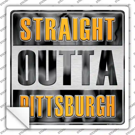 Straight Outta Pittsburgh Yellow Novelty Square Sticker Decal Small