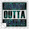 Straight Outta Seattle City Novelty Square Sticker Decal Small