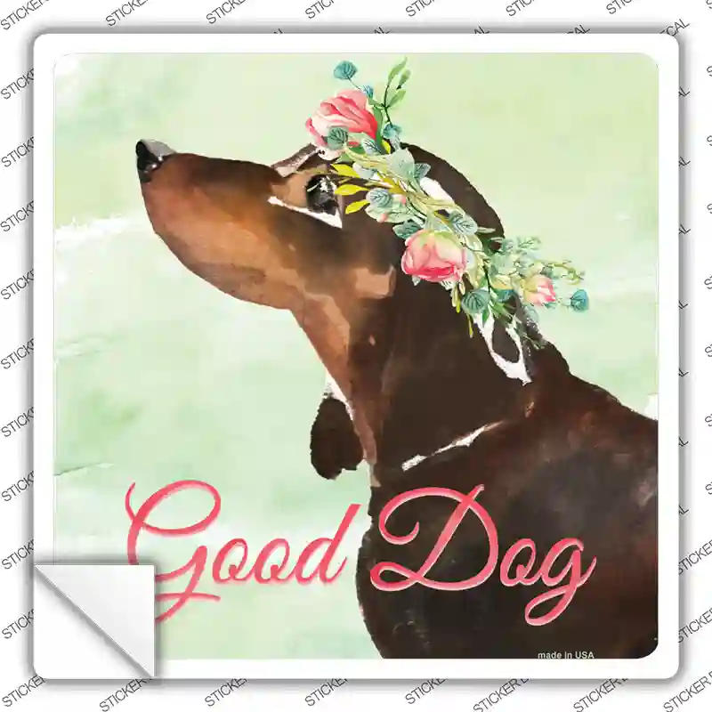 Black Dachshund Good Dog Novelty Square Sticker Decal