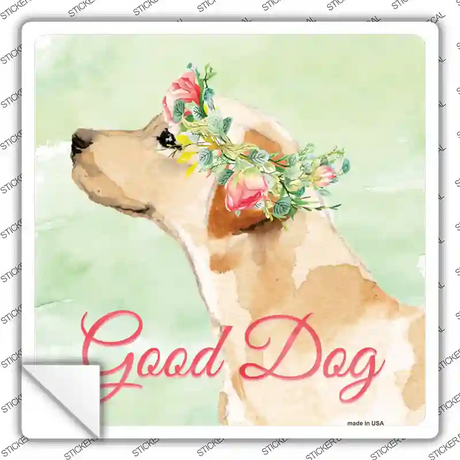 Lab Retriever Good Dog Novelty Square Sticker Decal Small