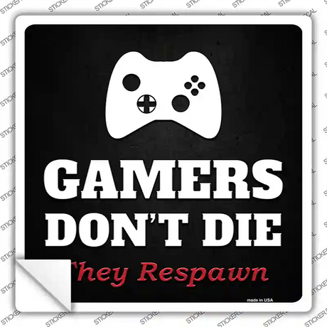 XBOX Gamers Dont Die Novelty Square Sticker Decal Small