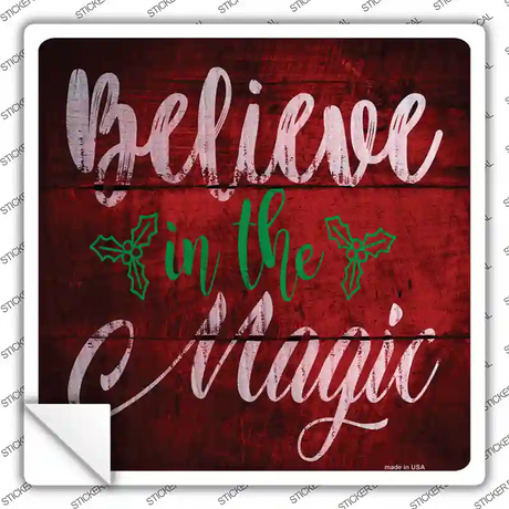 Believe In Magic Novelty Square Sticker Decal Small