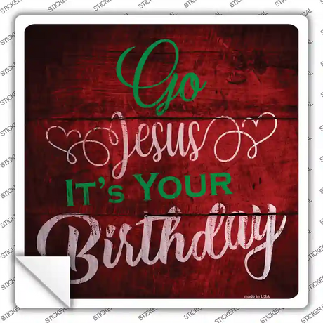 Go Jesus Novelty Square Sticker Decal