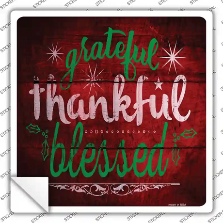 Grateful Thankful Blessed Red Novelty Square Sticker Decal Small