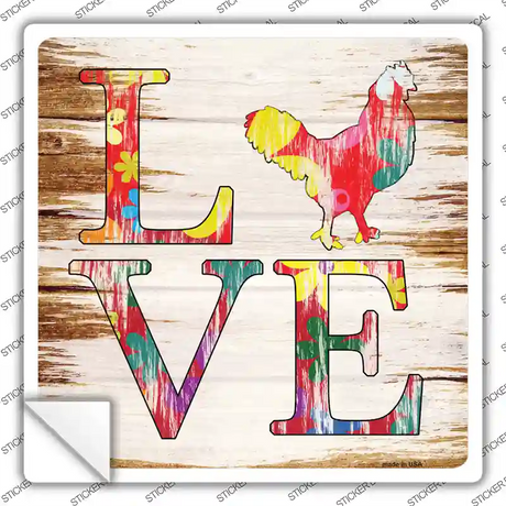 Love Colorful Chicken Novelty Square Sticker Decal Small