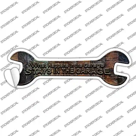 What Happens In The Garage Novelty Wrench Sticker Decal