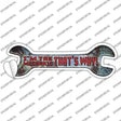 Im The Mechanic Novelty Wrench Sticker Decal
