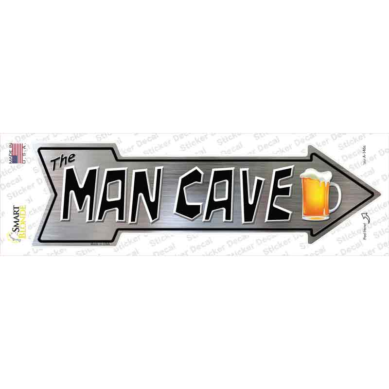 The Man Cave Novelty Arrow Sticker Decal Small