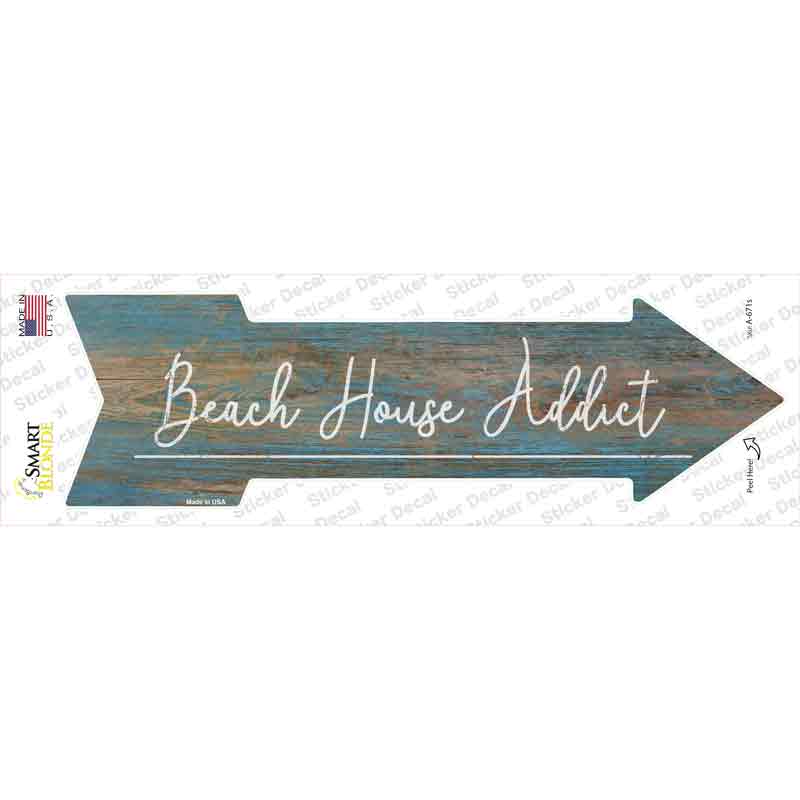 Beach House Addict Novelty Arrow Sticker Decal Small