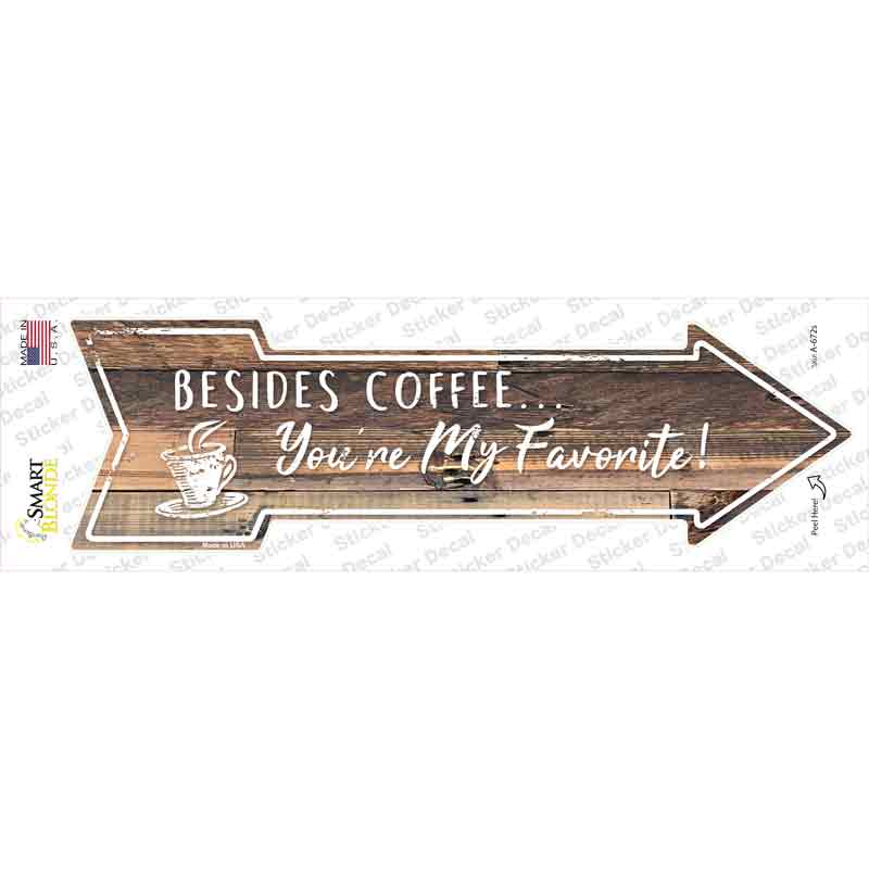 Beside Coffee Novelty Arrow Sticker Decal Small