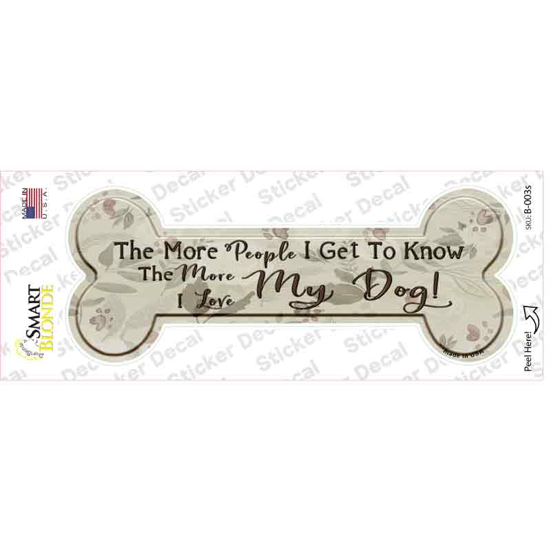 Love My Dog Novelty Bone Sticker Decal Small