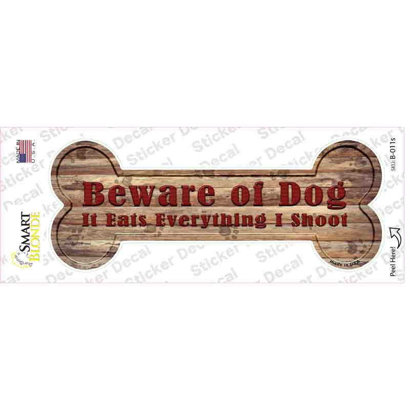 Beware of Dog Eats Everything Novelty Bone Sticker Decal Small