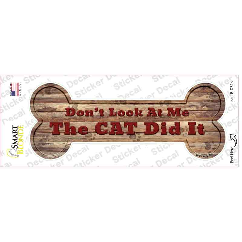 The Cat Did It Novelty Bone Sticker Decal Small