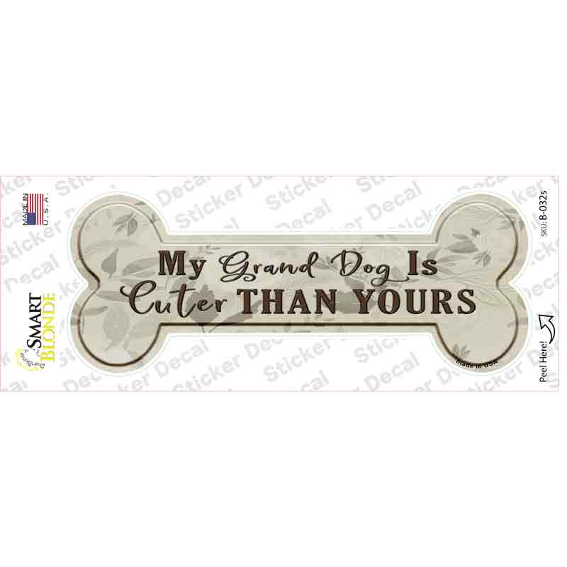 Dog Is Cuter Than Yours Novelty Bone Sticker Decal Small
