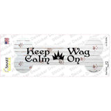 Keep Calm Wag On Novelty Bone Sticker Decal Small