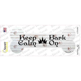 Keep Calm Bark On Novelty Bone Sticker Decal Small