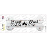 Keep Calm Woof On Novelty Bone Sticker Decal Small