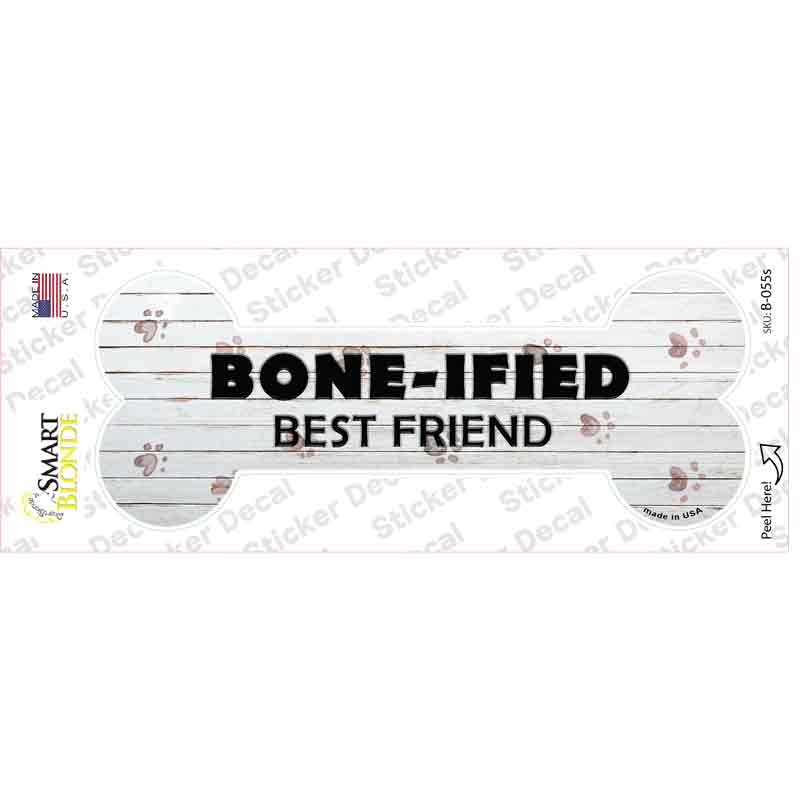 Boneified Best Friend Novelty Bone Sticker Decal Small