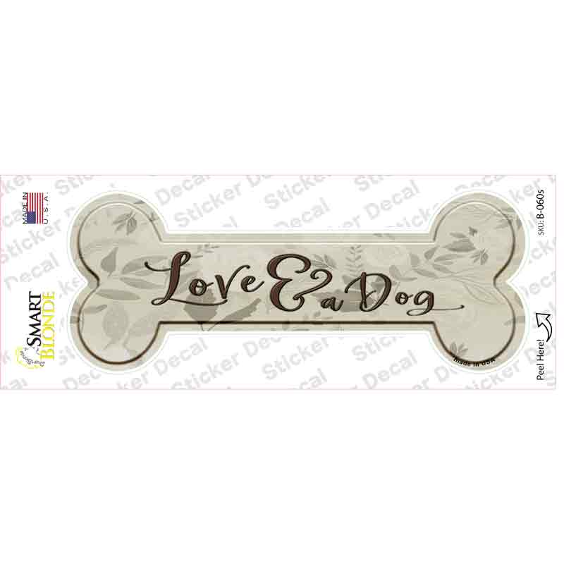 Love and a Dog Novelty Bone Sticker Decal Small