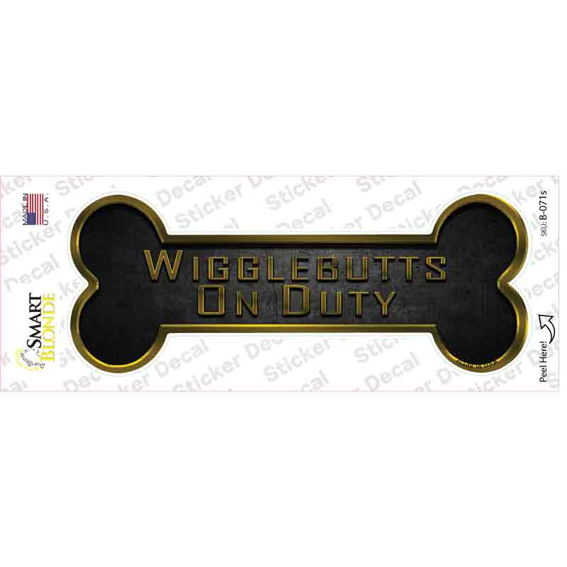 Wigglebutts on Duty Novelty Bone Sticker Decal Small