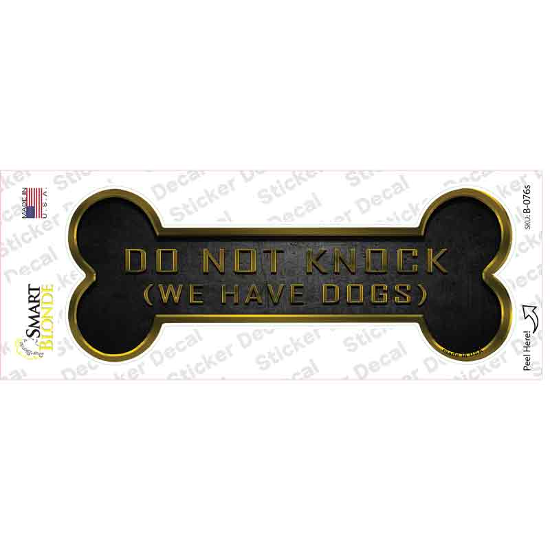 We Have Dogs Novelty Bone Sticker Decal Small