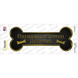 Obedience School Dropout Novelty Bone Sticker Decal Small
