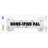 Boneified Pal Novelty Bone Sticker Decal Small