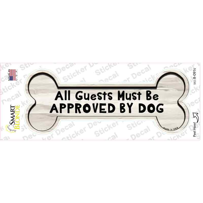 Guests Approved by Dog Novelty Bone Sticker Decal Small